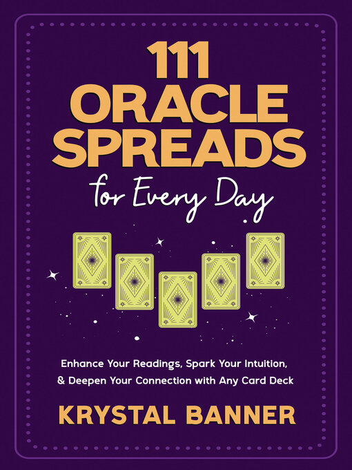 Title details for 111 Oracle Spreads for Every Day by Krystal Banner - Available